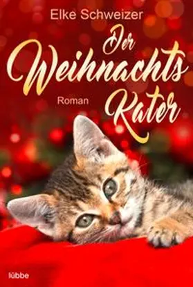 Schweizer | Der Weihnachtskater | Buch | 978-3-404-18550-4 | www.sack.de