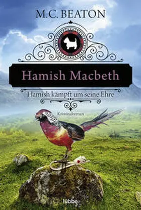 Beaton |  Hamish Macbeth kämpft um seine Ehre | Buch |  Sack Fachmedien