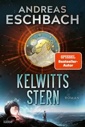 Eschbach |  Kelwitts Stern | Buch |  Sack Fachmedien