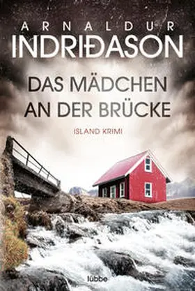 Indriðason |  Das Mädchen an der Brücke | Buch |  Sack Fachmedien