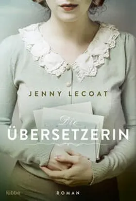 Lecoat | Die Übersetzerin | Buch | 978-3-404-18844-4 | www.sack.de