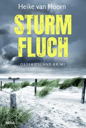 Hoorn | Sturmfluch | Buch | 978-3-404-18901-4 | www.sack.de