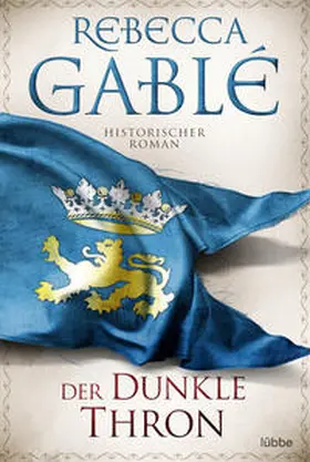 Gablé |  Der dunkle Thron | Buch |  Sack Fachmedien