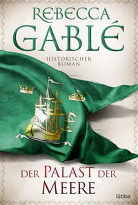 Gablé | Der Palast der Meere | Buch | 978-3-404-18916-8 | www.sack.de