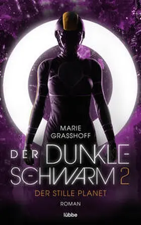 Graßhoff |  Der dunkle Schwarm 2 - Der stille Planet | Buch |  Sack Fachmedien