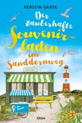 Garde | Der zauberhafte Souvenirladen im Sanddornweg | Buch | 978-3-404-18977-9 | www.sack.de