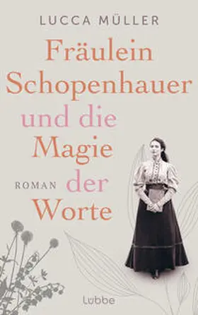 Müller |  Fräulein Schopenhauer und die Magie der Worte | Buch |  Sack Fachmedien