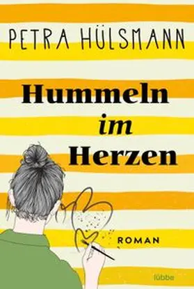Hülsmann | Hummeln im Herzen | Buch | 978-3-404-19193-2 | www.sack.de