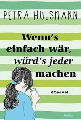 Hülsmann |  Wenn's einfach wär, würd's jeder machen | Buch |  Sack Fachmedien