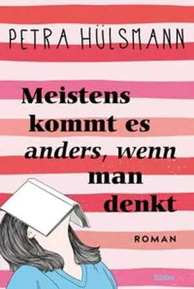 Hülsmann |  Meistens kommt es anders, wenn man denkt | Buch |  Sack Fachmedien