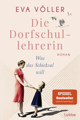 Völler |  Die Dorfschullehrerin | Buch |  Sack Fachmedien