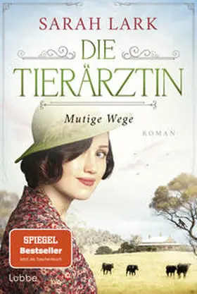 Lark | Die Tierärztin - Mutige Wege | Buch | 978-3-404-19227-4 | www.sack.de