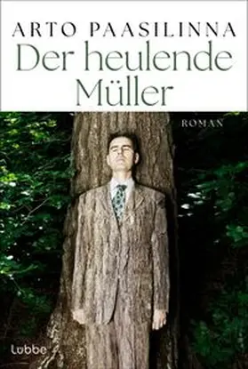 Paasilinna | Der heulende Müller | Buch | 978-3-404-19280-9 | www.sack.de