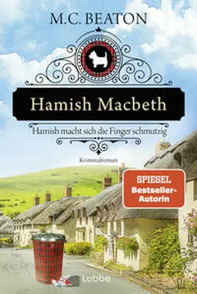 Beaton |  Hamish Macbeth macht sich die Finger schmutzig | Buch |  Sack Fachmedien
