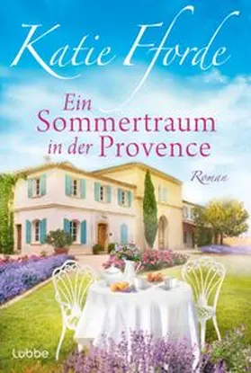 Fforde | Ein Sommertraum in der Provence | Buch | 978-3-404-19313-4 | www.sack.de