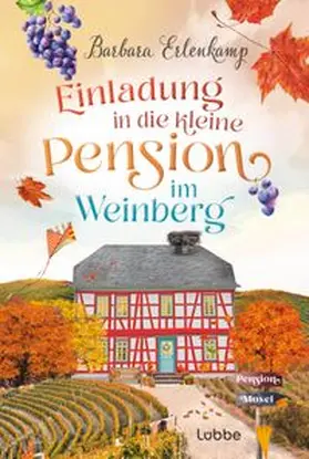 Erlenkamp |  Einladung in die kleine Pension im Weinberg | Buch |  Sack Fachmedien