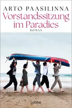 Paasilinna | Vorstandssitzung im Paradies | Buch | 978-3-404-19346-2 | www.sack.de