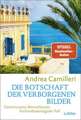 Camilleri |  Die Botschaft der verborgenen Bilder | Buch |  Sack Fachmedien