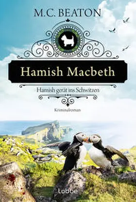 Beaton |  Hamish Macbeth gerät ins Schwitzen | Buch |  Sack Fachmedien