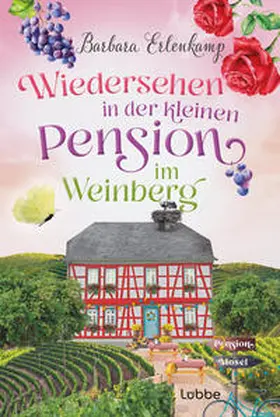 Erlenkamp |  Wiedersehen in der kleinen Pension im Weinberg | Buch |  Sack Fachmedien