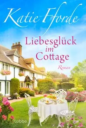 Fforde | Liebesglück im Cottage | Buch | 978-3-404-19437-7 | www.sack.de