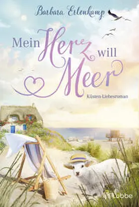 Erlenkamp |  Mein Herz will Meer | Buch |  Sack Fachmedien