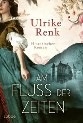 Renk | Am Fluss der Zeiten | Buch | 978-3-404-19499-5 | www.sack.de