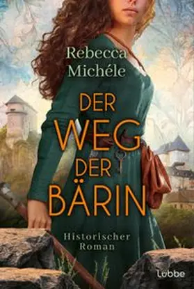 Michéle | Der Weg der Bärin | Buch | 978-3-404-19661-6 | www.sack.de