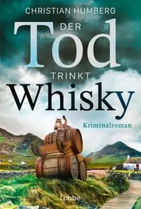 Humberg |  Der Tod trinkt Whisky | Buch |  Sack Fachmedien