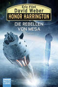Weber / Flint |  Honor Harrington 33. Die Rebellen von Mesa | Buch |  Sack Fachmedien