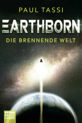 Tassi |  Earthborn 01: Die brennende Welt | Buch |  Sack Fachmedien