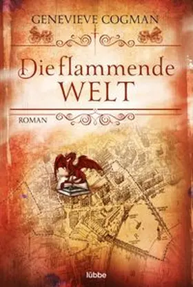 Cogman | Die flammende Welt | Buch | 978-3-404-20908-8 | www.sack.de