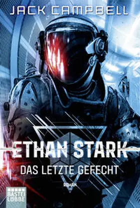 Campbell | Ethan Stark - Das letzte Gefecht | Buch | 978-3-404-20949-1 | www.sack.de