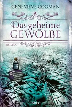 Cogman | Das geheime Gewölbe | Buch | 978-3-404-20981-1 | www.sack.de