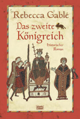 Gablé |  Das zweite Königreich | Buch |  Sack Fachmedien