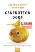 Weiss / Bonner |  Generation Doof | Buch |  Sack Fachmedien