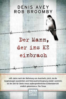 Avey / Broomby | Der Mann, der ins KZ einbrach | Buch | 978-3-404-60701-3 | www.sack.de