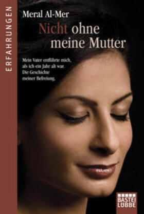 Al-Mer |  Nicht ohne meine Mutter | Buch |  Sack Fachmedien