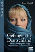 Schneidt |  Gefangen in Deutschland | Buch |  Sack Fachmedien