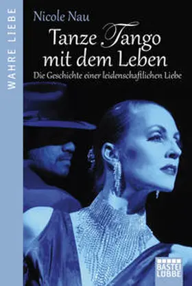 Nau |  Tanze Tango mit dem Leben | Buch |  Sack Fachmedien
