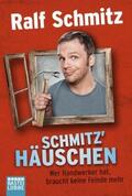 Schmitz |  Schmitz' Häuschen | Buch |  Sack Fachmedien