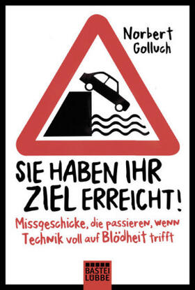 Golluch |  Sie haben Ihr Ziel erreicht! | Buch |  Sack Fachmedien