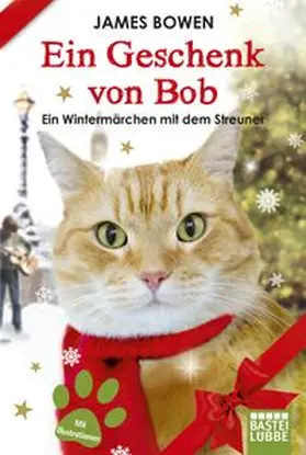 Bowen |  Ein Geschenk von Bob | Buch |  Sack Fachmedien