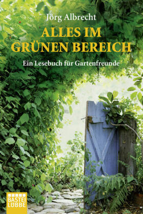 Albrecht |  Alles im grünen Bereich | Buch |  Sack Fachmedien