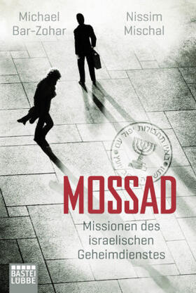 Bar-Zohar / Mischal |  Mossad | Buch |  Sack Fachmedien