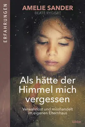 Sander |  Als hätte der Himmel mich vergessen | Buch |  Sack Fachmedien