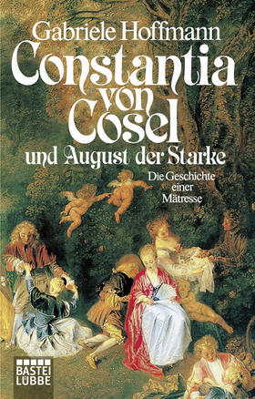 Hoffmann |  Constantia von Cosel und August der Starke | Buch |  Sack Fachmedien