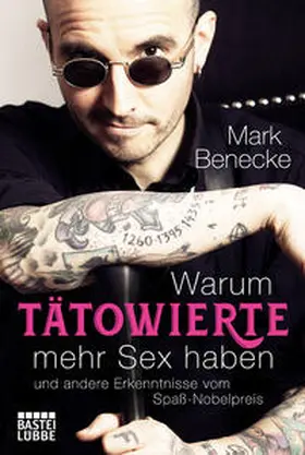 Benecke |  Warum Tätowierte mehr Sex haben | Buch |  Sack Fachmedien