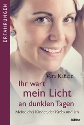 Käflein | Ihr wart mein Licht an dunklen Tagen | Buch | 978-3-404-61700-5 | www.sack.de
