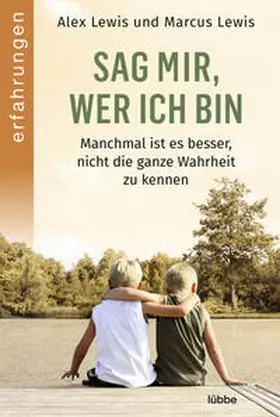 Lewis |  Sag mir, wer ich bin | Buch |  Sack Fachmedien